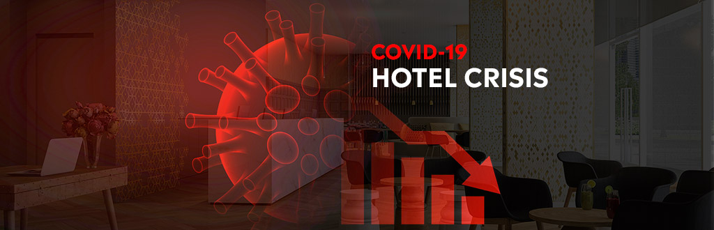 Covid Crisis for Hotels – How to plan forward